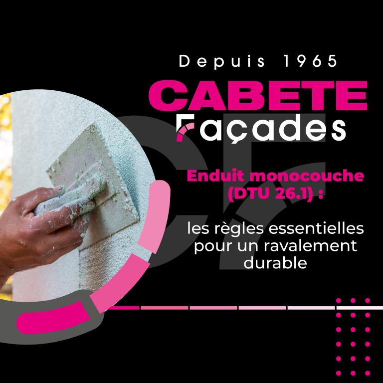 Enduit monocouche (DTU 26.1) : ce qu’il faut vraiment savoir avant de faire un ravalement
