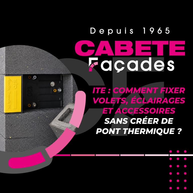 ITE : comment fixer volets, éclairages et accessoires sans créer de pont thermique ?