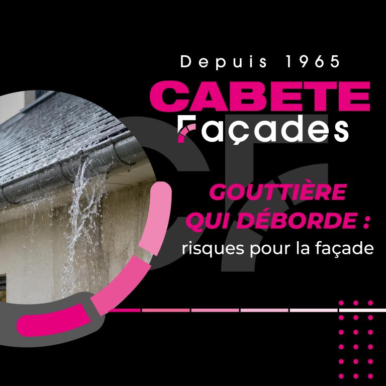 Gouttière qui déborde : quelles conséquences pour la façade ?
